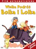 Bolek i Lolek: Wielka podróż Bolka i Lolka